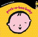 Peek-A-Boo Baby : Amazing Baby - Book
