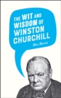 The Wit and Wisdom of Winston Churchill - eBook