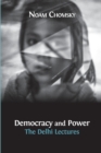 Democracy and Power : The Delhi Lectures (author-approved edition) - Book