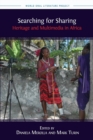 Searching for Sharing : Heritage and Multimedia in Africa - Book