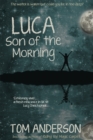 Luca, Son of the Morning - Book