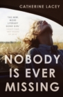 Nobody Is Ever Missing - Book