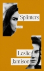 Splinters : A Memoir - Book