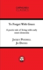 To Forget with Grace - Book