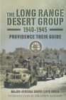 The Long Range Desert Group, 1940-1945 : Providence Their Guide - eBook