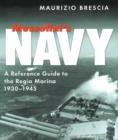 Mussolini's Navy : A Reference Guide to the Regia Marina 1930-1945 - eBook