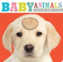 Baby Animals : Touch and Feel - Book