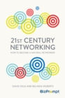 21st-Century Networking : How to Become a Natural Networker - Book