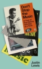 Don't Stop the Music : A Year of Pop History, One Day at a Time - From 1894 to the Present - Book