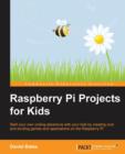 Raspberry Pi Projects for Kids - Book