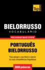 Vocabulario Portugues-Bielorrusso - 9000 palavras mais uteis - Book