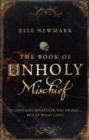 The Book of Unholy Mischief - Book