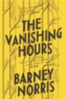 The Vanishing Hours - Book