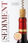 Sediment : Two Gentlemen and Their Mid-Life Terroirs - Book