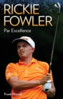 Rickie Fowler - Par Excellence - Book