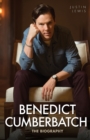 Benedict Cumberbatch - The Biography - Book