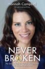 Never Broken - My Journey from the Horrors of Iraq to the Birth of My Miracle Baby - Book