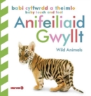 Babi Cyffwrdd a Theimlo: Anifeiliaid Gwyllt / Baby Touch and Feel: Wild Animals : Wild Animals - Book