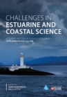 Challenges in Estuarine and Coastal Science : Estuarine and Coastal Sciences Association 50th Anniversary Volume - eBook