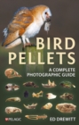 Bird Pellets : A Complete Photographic Guide - Book