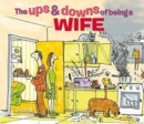 The Ups & Downs of Being a Wife - Book