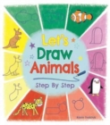 Let's Draw Animals Step by Step - Book