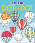 Large Print Dot-to-Dot - Book