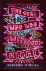 The Girl Who Was Saturday Night - Book