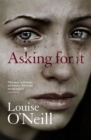 Asking For It : the haunting novel from a celebrated voice in feminist fiction - Book
