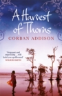 A Harvest of Thorns - Book