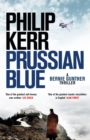 Prussian Blue : Bernie Gunther Thriller 12 - Book
