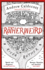 Rotherweird : Rotherweird Book I - Book