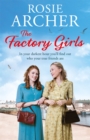 The Factory Girls : The Bomb Girls 3 - Book