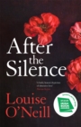 After the Silence : The An Post Irish Crime Novel of the Year - Book