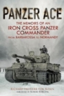 Panzer Ace : The Memoirs of an Iron Cross Panzer Commander from Barbarossa to Normandy - Book