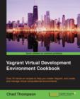 Vagrant Virtual Development Environment Cookbook - Book