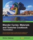 Blender Cycles: Materials and Textures Cookbook - Third Edition - Book
