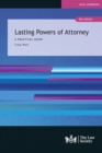 Lasting Powers of Attorney : A Practical Guide - Book