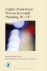 Capital Allowances Transactions and Planning 2016/17 - Book