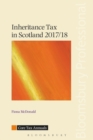 Inheritance Tax in Scotland 2017/18 - Book