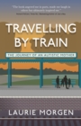 Travelling by Train : The Journey of an Autistic Mother - eBook