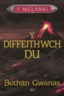 Cyfres y Melanai: Diffeithwch Du, Y - Book