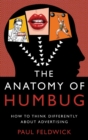 The Anatomy of Humbug : How to Think Differently About Advertising - eBook