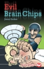 Evil Brain Chips - eBook