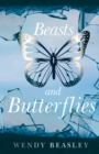 Beasts and Butterflies - Book