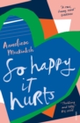 So Happy It Hurts - Book