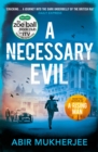 A Necessary Evil : 'A thought-provoking rollercoaster' Ian Rankin - Book