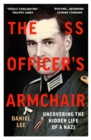 The SS Officer's Armchair : In Search of a Hidden Life - Book