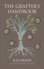 The Grafter's Handbook : Revised &amp; updated edition - eBook