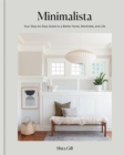 Minimalista : Your step-by-step guide to a better home, wardrobe and life - Book